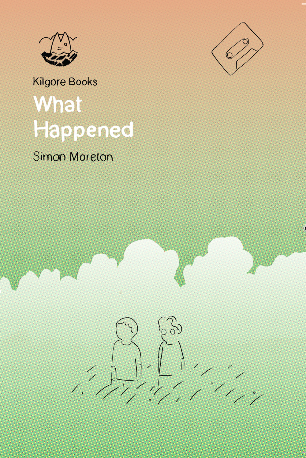 Review: What Happened by Simon Moreton