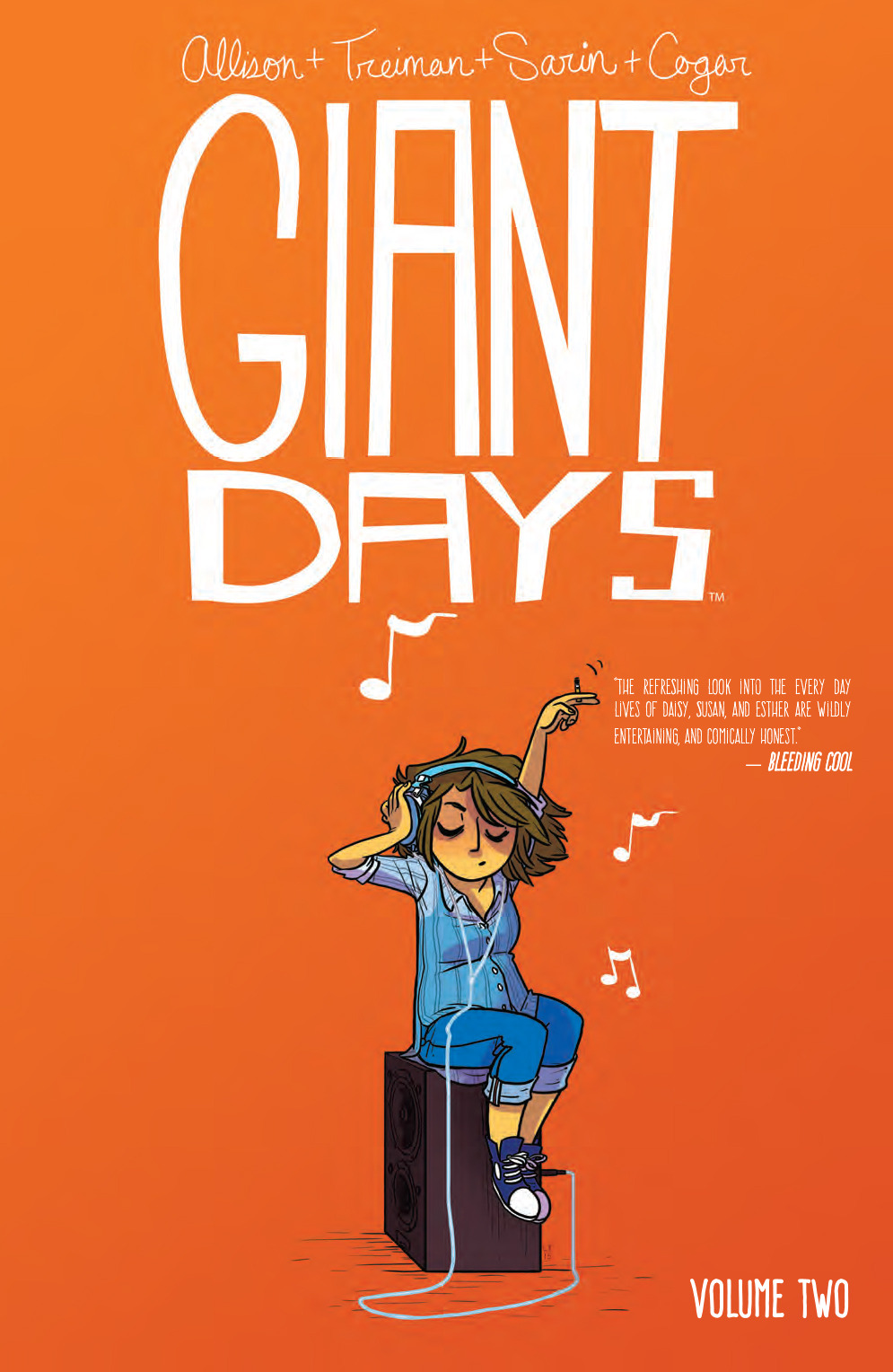Review: Giant Days, Vols. 1-2, written by John Allison, illustrated by Lissa Treiman and Max Sarin, colors by Whitney Cogar