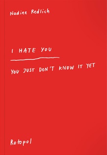 Review: I Hate You, You Just Don’t Know It Yet by Nadine Redlich